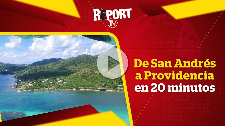 De San Andrés a Providencia en 20 minutos